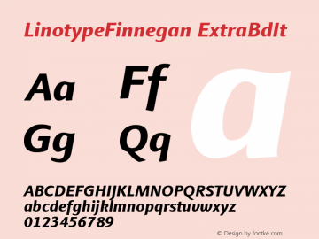 LinotypeFinnegan-ExtraBdIt Version 005.000图片样张