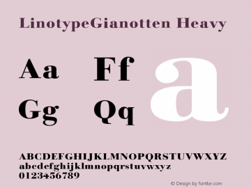 LinotypeGianotten-Heavy Version 005.000 Font Sample