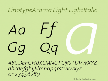 Linotype Aroma Light Italic Version 005.000 Font Sample