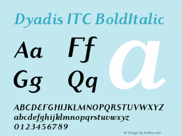 Dyadis ITC Bold Italic Version 005.000 Font Sample