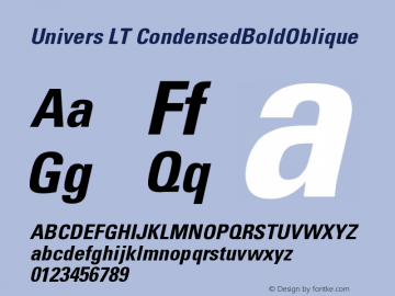 Univers LT 67 Condensed Bold Oblique Version 006.000 Font Sample