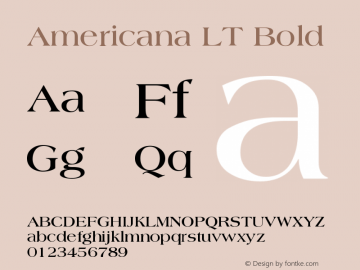 Americana LT Bold Version 006.000 Font Sample