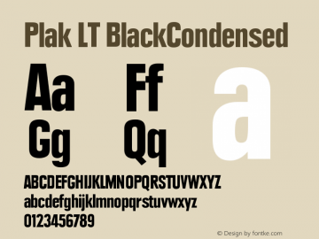 Plak LT Black Condensed Version 006.000 Font Sample