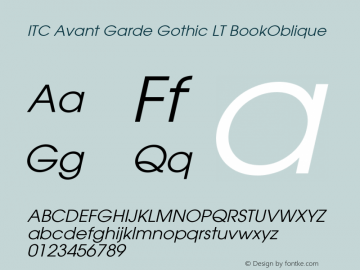 ITC Avant Garde Gothic LT Book Oblique Version 006.000 Font Sample