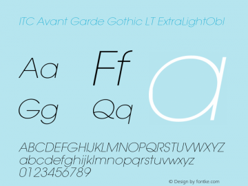 ITC Avant Garde Gothic LT Extra Light Oblique Version 006.000图片样张