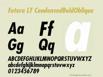 Futura LT Condensed Bold Oblique Version 006.000 Font Sample