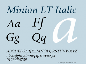 Minion LT Italic Version 006.000 Font Sample