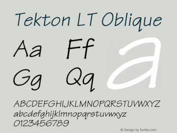 Tekton LT Oblique Version 006.000 Font Sample