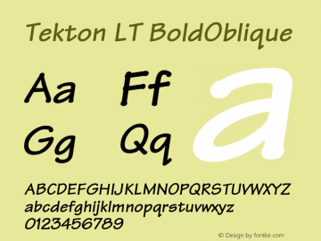 Tekton LT Bold Oblique Version 006.000 Font Sample