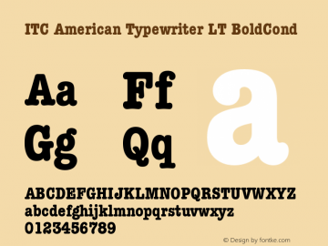 ITC American Typewriter LT Bold Condensed Version 006.000 Font Sample
