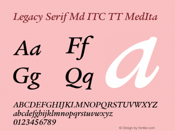 Legacy Serif Md ITC TT MedIta Version 1.00 Font Sample