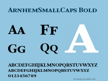 ArnhemSmallCaps-Bold Version 001.000 Font Sample