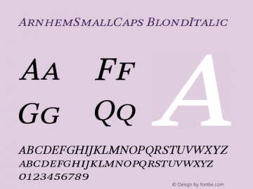 ArnhemSmallCaps-BlondItalic Version 001.000 Font Sample