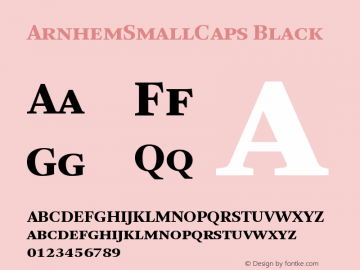 ArnhemSmallCaps-Black Version 001.000 Font Sample