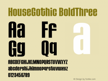 HouseGothic-BoldThree 001.000 Font Sample