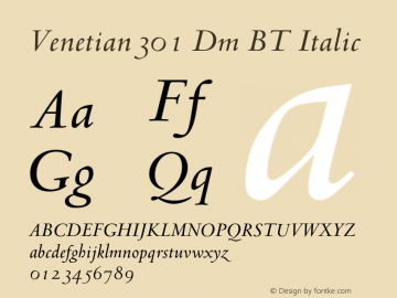 Venetian301 Dm BT Italic Version 1.000 2006 initial release图片样张