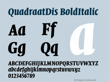 QuadraatDis-BoldItalic Version 001.000 Font Sample