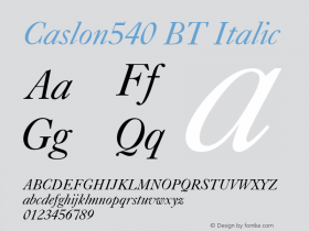 Caslon540 BT Italic mfgpctt-v1.52 Monday, January 25, 1993 12:05:01 pm (EST)图片样张