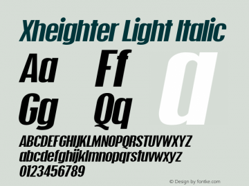 Xheighter-LightOblique Version 001.000 Font Sample