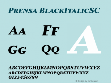 Prensa-BlackItalicSC Version 1.0 Font Sample