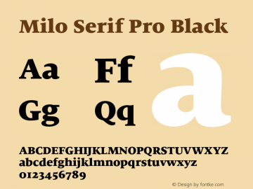 MiloSerifPro-Black Version 7.504; 2009; Build 1003图片样张