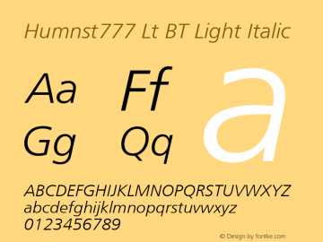 Humnst777 Lt BT Light Italic mfgpctt-v1.52 Monday, January 25, 1993 2:36:02 pm (EST) Font Sample