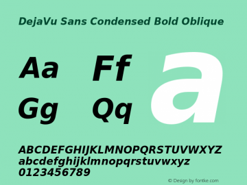 DejaVu Sans Condensed Bold Oblique Version 2.33 Font Sample