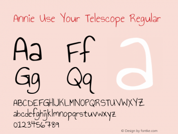 Annie Use Your Telescope Version 1.002 2001 Font Sample