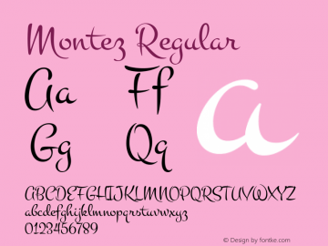 Montez Regular Version 1.001 Font Sample