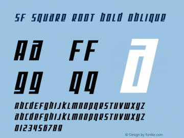 SF Square Root Bold Oblique ver 1.0; 2000. Freeware for non-commercial use.图片样张