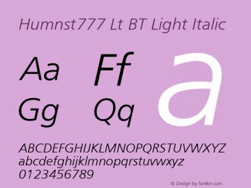 Humnst777 Lt BT Light Italic mfgpctt-v1.52 Monday, January 25, 1993 2:36:02 pm (EST) Font Sample