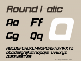 Round Italic Version 1.00 March 30, 2012, initial release图片样张