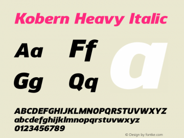 Kobern-HeavyItalic Version 1.001;PS 001.001;hotconv 1.0.56;makeotf.lib2.0.21325 Font Sample