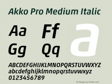 Akko Pro Medium Italic Version 1.00 Font Sample