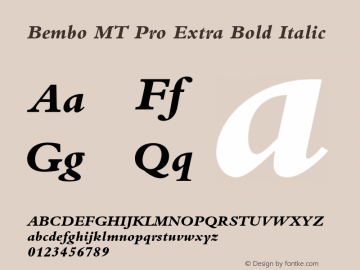 BemboMTPro-ExtraBoldIt Version 1.002;PS 001.001;Core 1.0.38;makeotf.lib1.6.5960 Font Sample