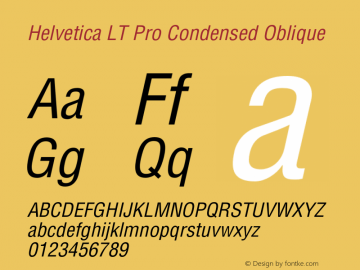 HelveticaLTPro-CondensedObl Version 1.000;PS 001.000;hotconv 1.0.38 Font Sample