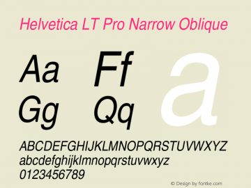 HelveticaLTPro-NarrowObl Version 1.100;PS 001.001;hotconv 1.0.38图片样张