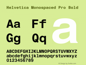 HelveticaMonospacedPro-Bd Version 1.00 Font Sample