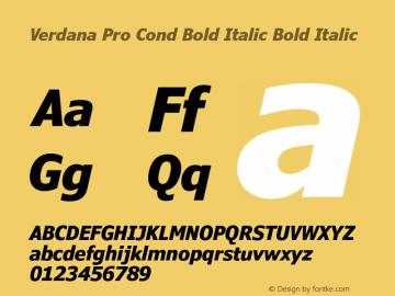 Verdana Pro Cond Bold Italic Version 6.01 Font Sample