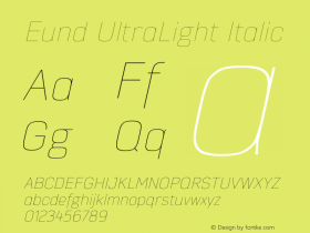 Eund UltraLight Italic Version 1.001;PS 001.001;hotconv 1.0.70;makeotf.lib2.5.58329图片样张