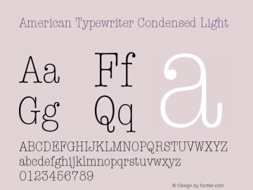 American Typewriter Condensed Light 1.1d1 Font Sample