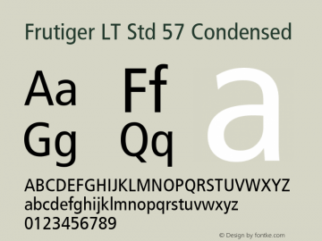 Frutiger LT Std 57 Condensed Version 2.035;PS 002.000;hotconv 1.0.51;makeotf.lib2.0.18671 Font Sample