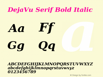 DejaVu Serif Bold Italic Version 2.34 Font Sample