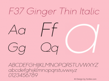F37 Ginger Thin Italic Version 1.000图片样张