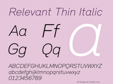 Relevant Thin Italic Version 2.004 2011 Font Sample