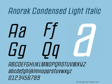 AnorakCondensed-LightItalic Version 1.000;PS 1.10;hotconv 1.0.38图片样张