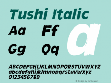 Tushi-Italic Version 1.000;图片样张