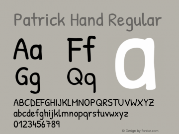 Patrick Hand Version 1.003;PS 001.003;hotconv 1.0.70;makeotf.lib2.5.58329 Font Sample