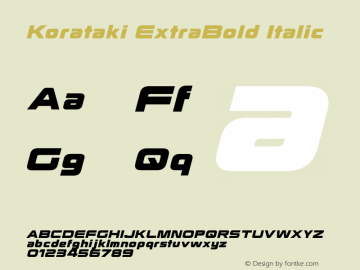 Korataki-ExtraBoldItalic Version 3.000 2014 initial release Font Sample