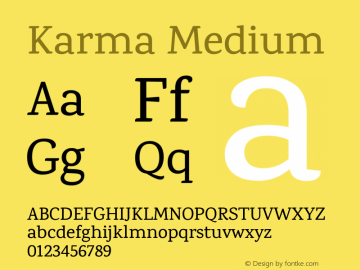 Karma Medium Version 1.202;PS 1.0;hotconv 1.0.78;makeotf.lib2.5.61930; ttfautohint (v1.1) -l 7 -r 28 -G 50 -x 13 -D latn -f deva -w G Font Sample